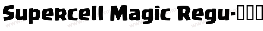 Supercell Magic Regu字体转换 Supercell Magic Regu字体转换